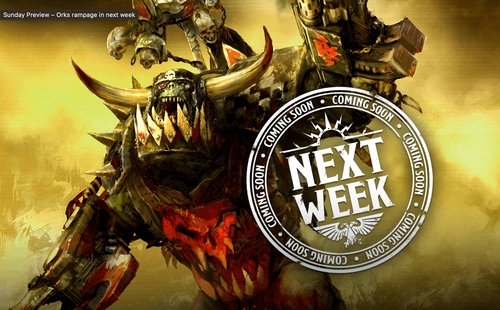Orks Pre-orders Lead Next Week’s Preview
